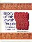 History of the Jewish People: The Second Temple Era